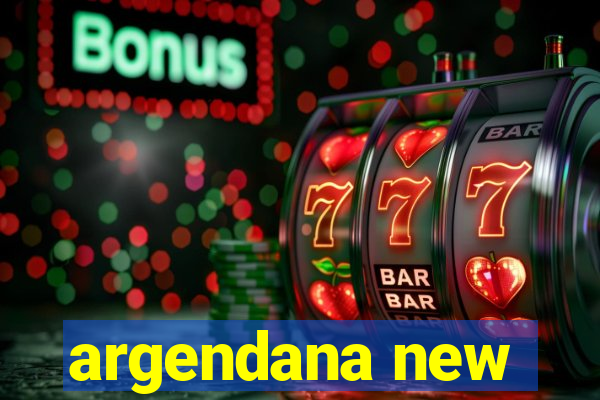 argendana new